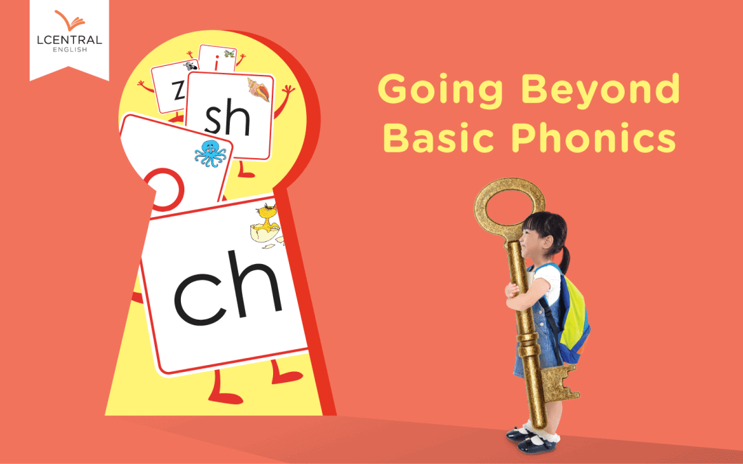 Going Beyond Basic Phonics